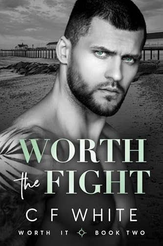Worth the Fight (Worth It Book 2): Gritty MM Emergency Services Hurt/Comfort Romantic Suspense