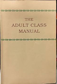 Paperback The Adult Class Manual Book