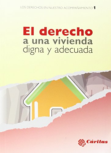 Portada de El derecho a una vivienda digna y adecuada