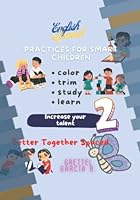 Practices for smart childrens: Increase your talent B0B9D45GVX Book Cover