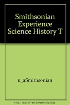 Hardcover Smithsonian Experience Science History T Book