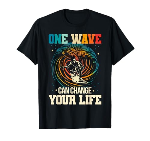 Big Wave Surfing One Wave puede cambiar tu vida Surfer Camiseta