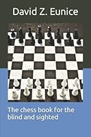 The chess book for the blind and sighted B09M57YF1Y Book Cover