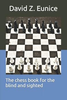 Paperback The chess book for the blind and sighted Book