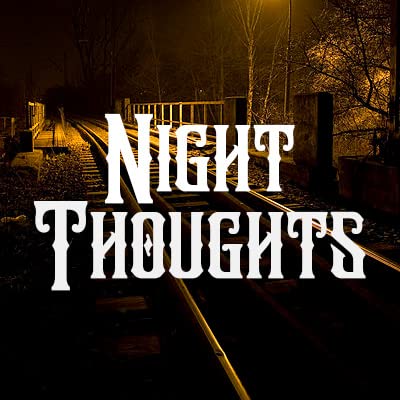 Night Thoughts