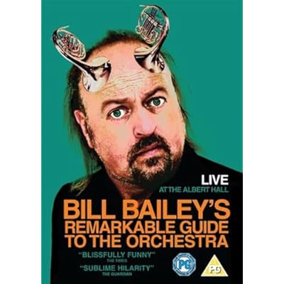 Bill Bailey's Remarkable Guide To The Orchestra