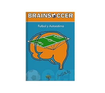 Textbook Binding BRAINSOCCER FUTBOL Y AUTOESTIMA [Latin_Spanish] Book
