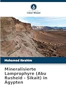Mineralisierte Lamprophyre (Abu Rusheid - Sikait) in Ägypten (German Edition) 6207650697 Book Cover