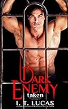 Dark Enemy Taken (The Children Of The Gods Paranormal Romance Series)