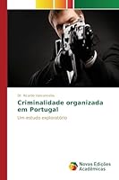 Criminalidade organizada em Portugal 3639838378 Book Cover