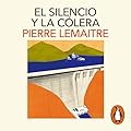 El silencio y la cólera: Los años gloriosos 2