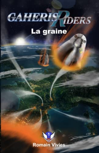 Preisvergleich Produktbild Gaheris Riders Tome 1 - La graine
