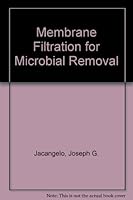 Membrane Filtration for Microbial Removal 0898678943 Book Cover