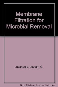Paperback Membrane Filtration for Microbial Removal Book