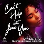 Cover of Can't Help but Love You