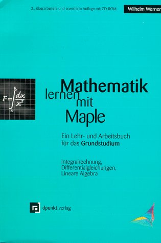 Amazon.com: Mathematik lernen mit Maple, Bd.2, Integralrechnung ...