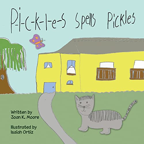 P-i-c-k-l-e-s Spells Pickles
