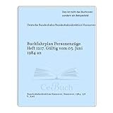  Buchfahrplan Personenzüge. Heft 1217. Gültig vom 03. Juni 1984 an