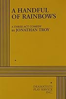 A Handful of Rainbows. 0822204932 Book Cover