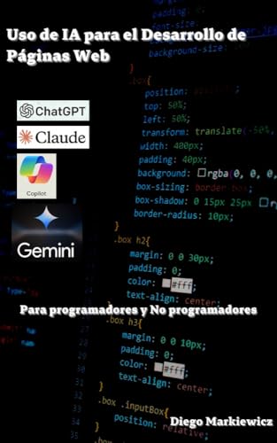 Uso de IA para el Desarrollo de Páginas Web: (para programadores ...