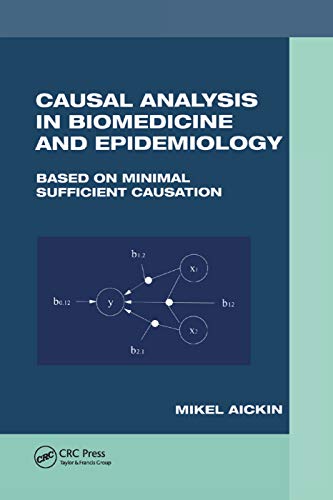Causal Analysis in Biomedicine and Epidemiology: Based on Minimal...