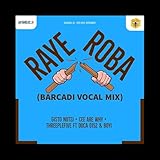  Raye Roba (feat. Doca 0152, Booyi)