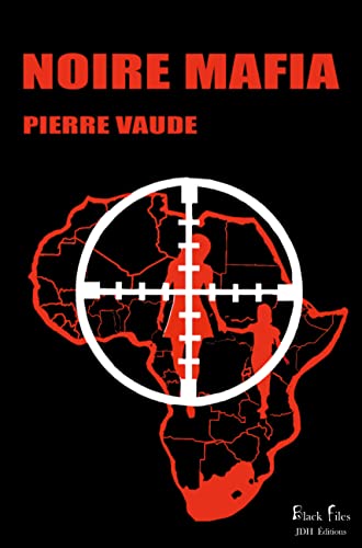 Noire Mafia: Un polar haletant, tout en suspense et en force (French Edition)