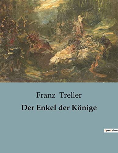 Der Enkel der Könige (German Edition)