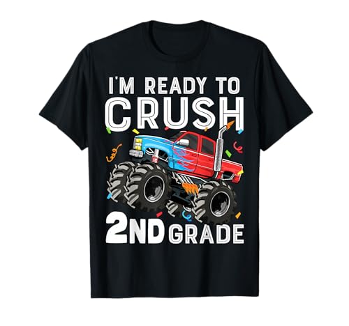 Im Ready to Crush 2nd Grade First Day of Second Grade Boys T-Shirt