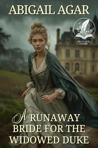 A Runaway Bride for the Widowed Duke: A Historical Regency Romance Novel (Hearts of the Regency) (English Edition)