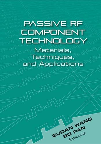 Smart RF Passive Components: Novel Materials, Techniques, and Applications