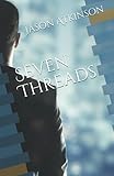 Seven Threads