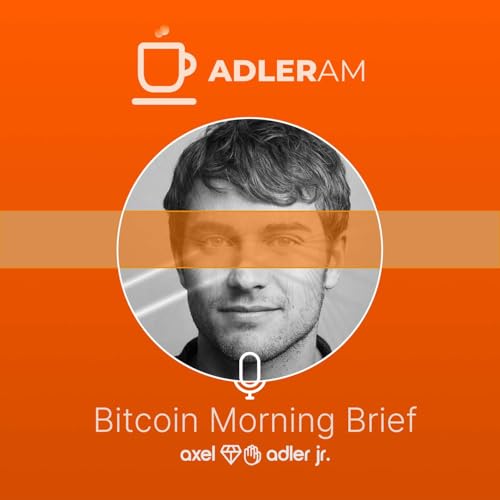 Adler AM: Bitcoin Morning Brief cover art
