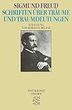 Schriften über Träume und Traumdeutungen: Einl. v. Hermann Beland (Sigmund Freud, Werke im Taschenbuch)
