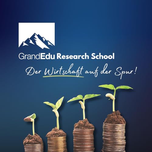 GrandEdu Research School - Der Wirtschaft auf der Spur! cover art