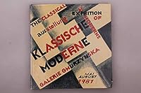Klassische Moderne / The Classical Moderns, May-August 1981 B001NAE732 Book Cover