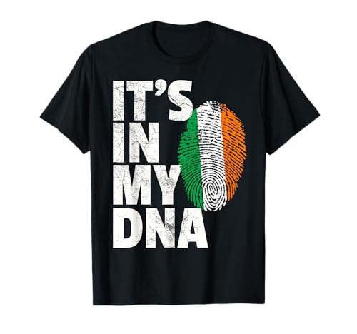 IT'S IN MY DNA Ireland Irish Flag T Shirt Gift Men Women T-Shirt