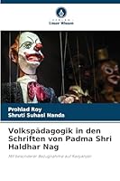 Volkspädagogik in den Schriften von Padma Shri Haldhar Nag (German Edition) 6202343729 Book Cover
