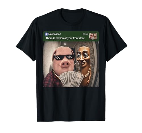 There is Motion at Your Front Door Tung Tung Tung John Pork T-Shirt