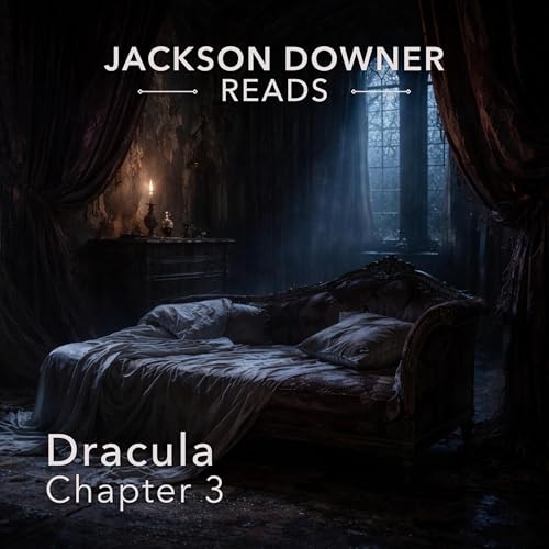 Dracula - Chapter 3