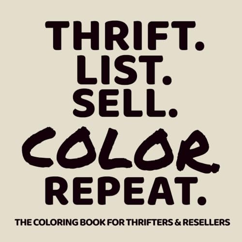Thrift. List. Sell. Color. Repeat.: The Coloring Book for Thrifters & Resellers image 2