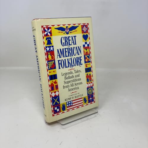 Great American Folklore: Legends, Tales, Ballad... 0385185553 Book Cover