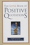 The Little Book of Positive Quotations