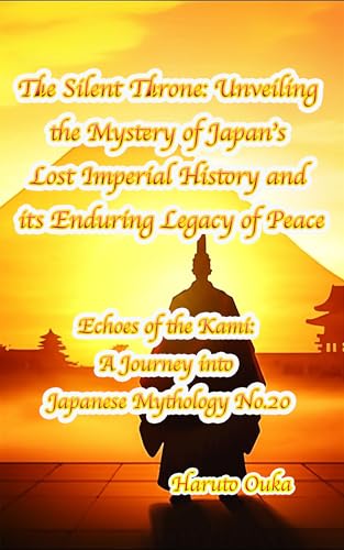 The Silent Throne: Unveiling the Mystery of Japan's Lost Imperial