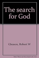 The search for God B0007DQ8F6 Book Cover