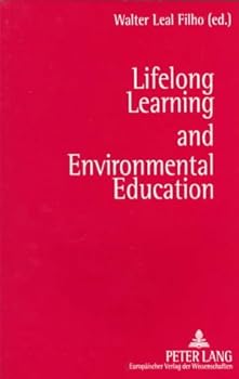 Hardcover Lifelong Learning and Environmental Education Book