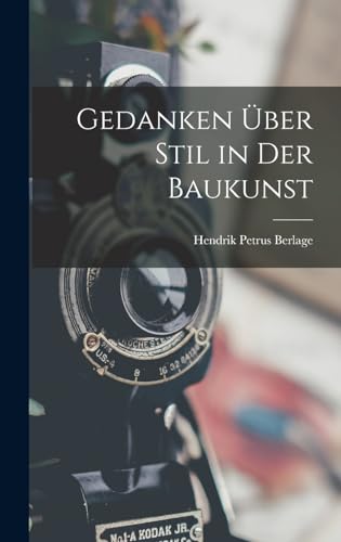 Gedanken über Stil in der Baukunst (German Edition)