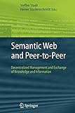 staab architekten augsburg  Semantic Web and Peer-to-Peer: Decentralized Management and Exchange of Knowledge and Information