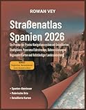 Straßenatlas Spanien 2026: Ein Provinz-für-Provinz Navigationssystem mit Detaillierten Stadtplänen, Panorama-Fahrstrecken, Bahnverbindungen, Regionalen Karten und Vollständiger Landesabdeckung