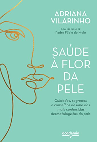 Saúde à flor da pele: Cuidados, segredos e conselhos de uma das mais conhecidas dermatologistas do país